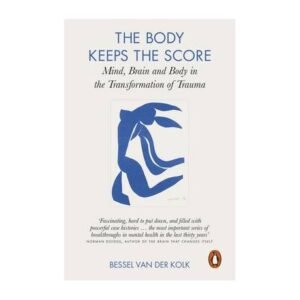 The Body Keeps the Score