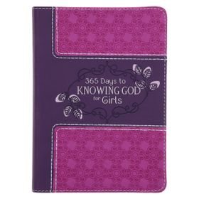365 Days To Knowing God For Girls