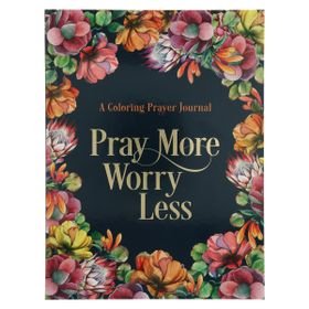 Pray More Worry Less, Coloring Prayer Journal