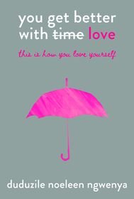 You Get Better With Love
